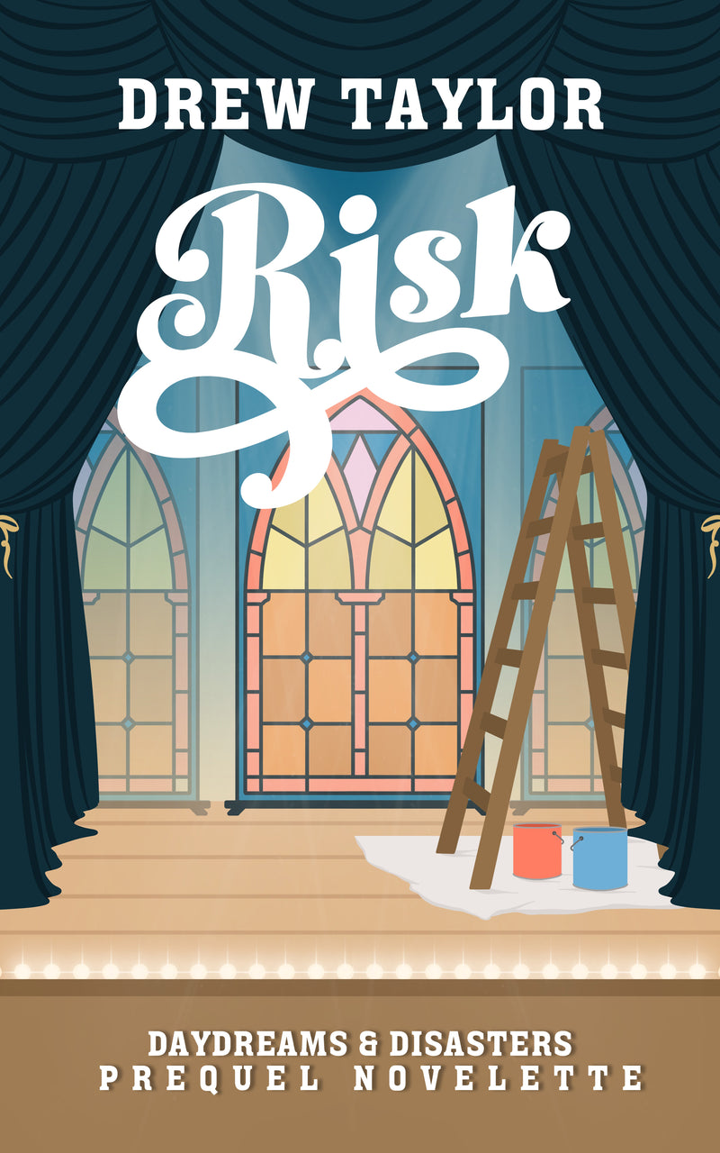 Risk (Daydreams & Disasters Prequel Novelette)