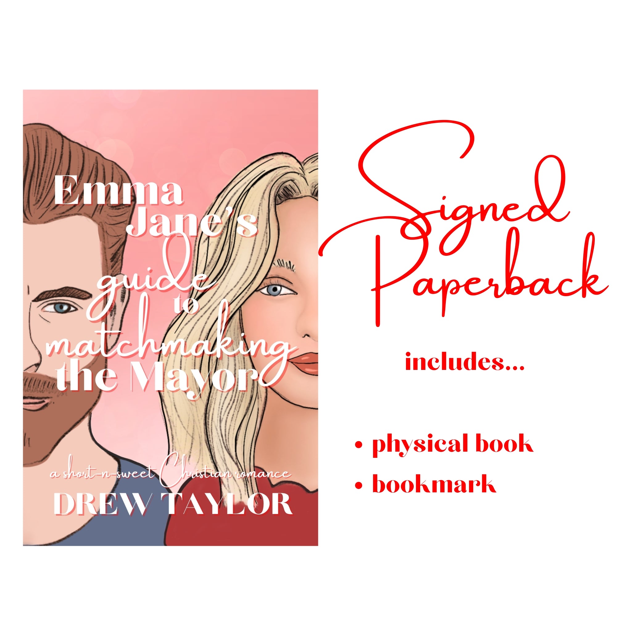 Emma Jane's Guide to Matchmaking the Mayor Signed Paperback